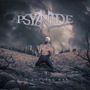 Psyanide - I Declare War (2018)