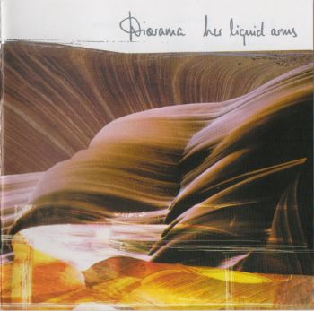 Diorama - Her Liquid Arms (2001)