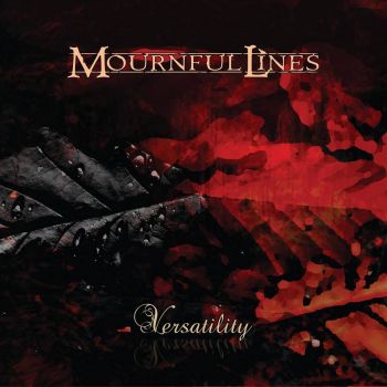 Mournful Lines - Versatility (2018)