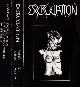 Excruciation - Prophecy of Immortality (demo) (1988)