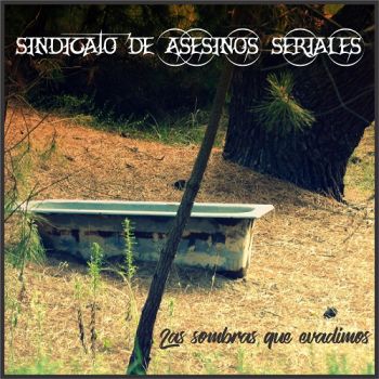 Sindicato De Asesinos Seriales - Las Sombras Que Evadimos (2018)