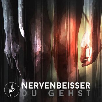 Nervenbeisser - Du Gehst (EP) (2018)