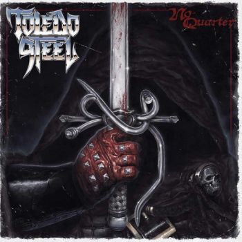 Toledo Steel - No Quarter (2018)