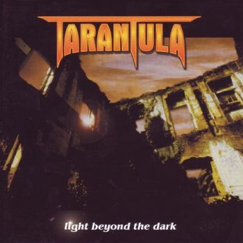 Tarantula - Light Beyond The Dark (1999)