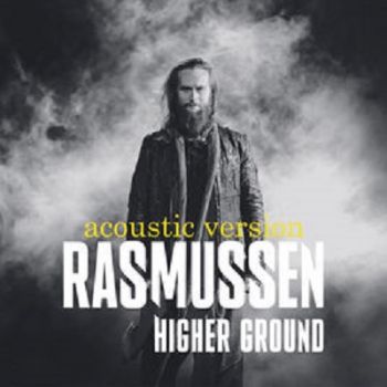 Rasmussen - Higher Ground (Acoustic Version) (EP) (2018)