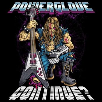 Powerglove - Continue? (2018)