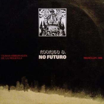 Various Artists - Rodrigo D. No Futuro (1990)