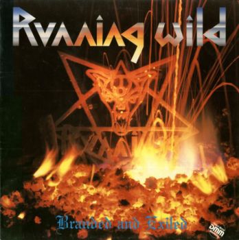 Running Wild - Branded & Exiled  (1985)