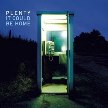 Plenty - It Could Be Home (2018)