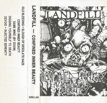 Landfill - Confined Inner Beauty (Demo) (1994)