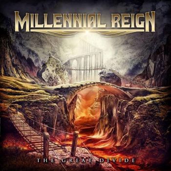 Millennial Reign - The Great Divide (2018)