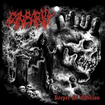 Barbarity - Keeper Of Oblivion (2018)