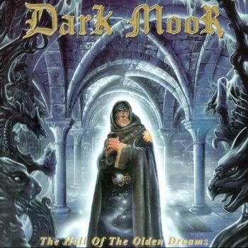 Dark Moor - The Hall Of The Olden Dreams (2000)