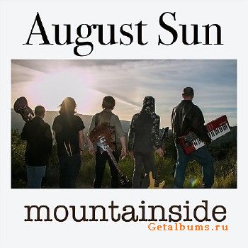 August Sun - Mountainside (2018)