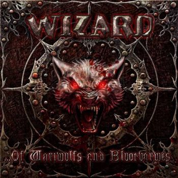 Wizard - ...Of Wariwulfs And Bluotvarwes (2011)