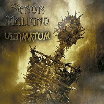 Senor Maligno - Ultimatum (2018)