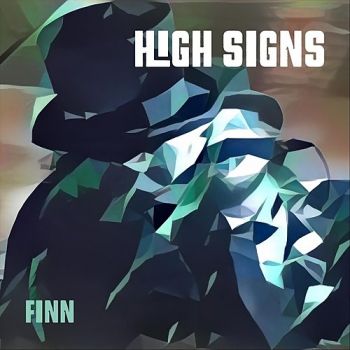 Finn - High Signs (2018)