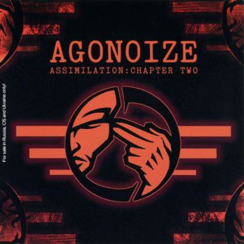 Agonoize - Assimilation: Chapter One (2004)