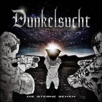 Dunkelsucht - Die Sterne Sehen (EP) (2018)