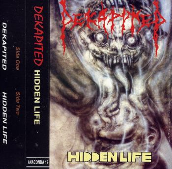 Dekapited - Hidden Life (Demo) (1994)