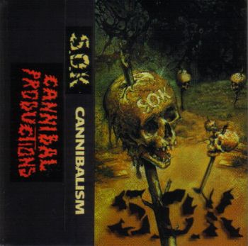 S.O.K. - Cannibalism (Demo) (1993)