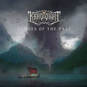 Kaatarakt - Echoes Of The Past (2018)