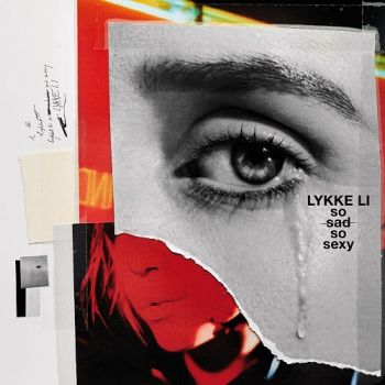 Lykke Li - So Sad So Sexy (2018)