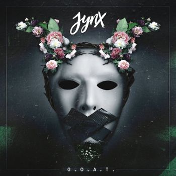 Jynx - G.O.A.T. (EP) (2018)