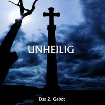 Unheilig - Das 2. Gebot (2003)