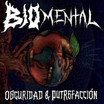 Biomental - Oscuridad Y Putrefaccion (2018)