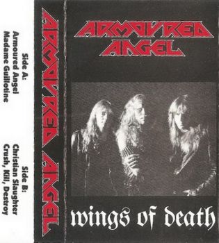 Armoured Angel - Wings Of Death (Demo) (1989)