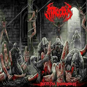 Atrocious - Mental Disorder (2018)