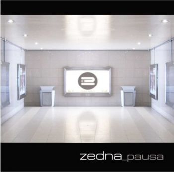 Zedna - Pausa (EP) (2008)