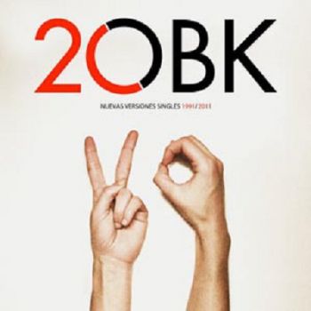 OBK - 20 (Nuevas Versiones Singles 1991 / 2011) (2011)