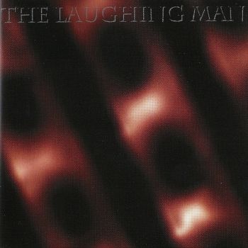 The Laughing Man - The Laughing Man (Ep) (1994)