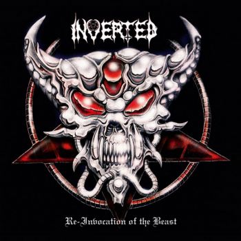 Inverted - Re-Invocation Of The Beast (Compilation) (2014)