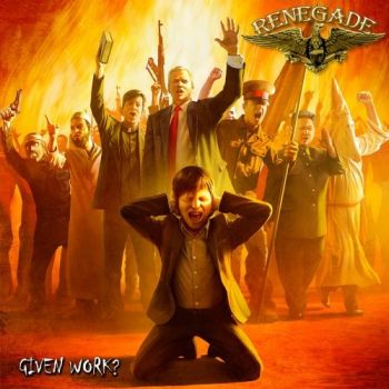 Renegade - Given Work? (2018)