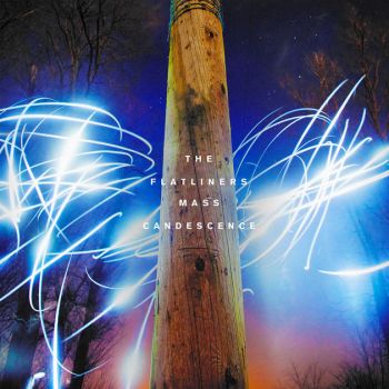 The Flatliners - Mass Candescence (EP) (2018)