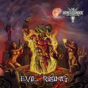The Heretic Order - Evil Rising (2018)