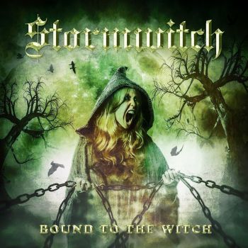 Stormwitch - Bound To The Witch (2018)