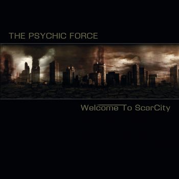 The Psychic Force - Welcome to Scarcity (2017)