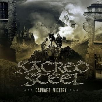 Sacred Steel - Carnage Victory (2009)