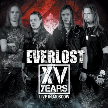 Everlost - XV Years - Live in Moscow (2018) (Live) (2018)