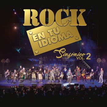 VA - Rock En Tu Idioma Sinfonico, Vol. 2 (2018)