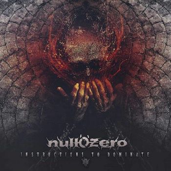 Null'O'Zero - Instructions To Dominate (2018)