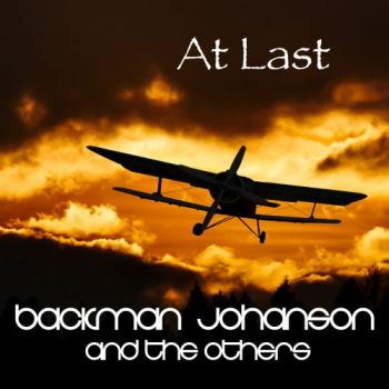 Backman Johanson And The Others - At Last (2018)