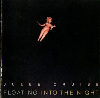 Julee Cruise - Floating Into The Night (1989)