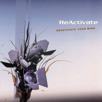 ReActivate - Reactivate Your Mind (2005)