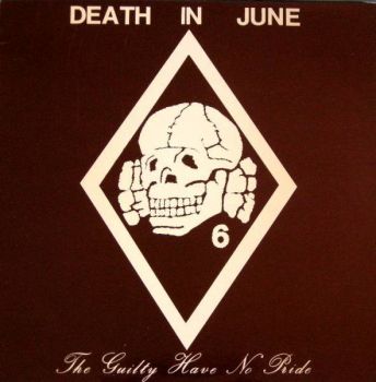 Death in June - The Guilty Have No Past (1990)