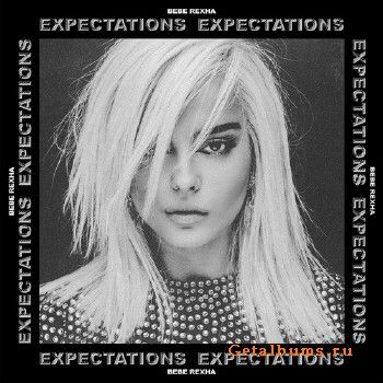 Bebe Rexha - Expectations (2018)